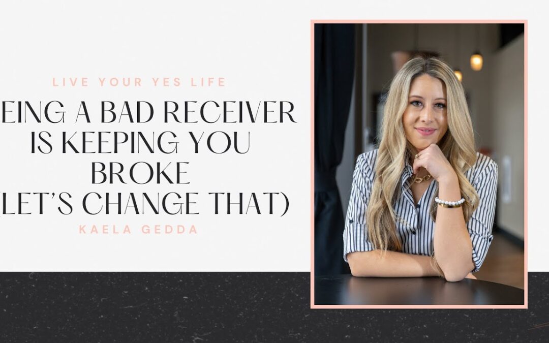 Being A Bad Reciever Is Keeping You Broke (Lets Change That)